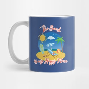 The Beach is my Happy Place Mug